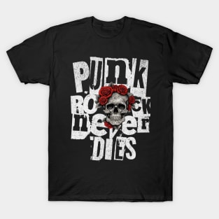 Punk Rock Never Dies T-Shirt